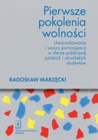 Okładka książki Pierwsze pokolenia wolności