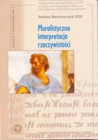Okładka książki Pluralistyczna interpretacja rzeczywistości