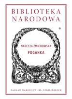 Okładka książki Poganka - Narcyza Żmichowska