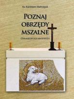 Okładka książki Poznaj obrzędy mszalne