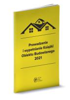 Okładka książki Prowadzenie i wypełnianie Książki Obiektu Budowlanego 2021