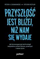 Okładka książki Przyszłość jest bliżej, niż nam się wydaje