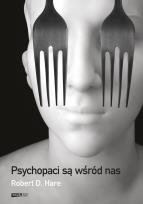 Okładka książki Psychopaci są wśród nas
