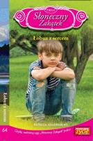 Okładka książki Słoneczny Zakątek Tom 64 Łobuz z sercem