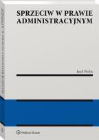 Okładka książki Sprzeciw w prawie administracyjnym