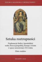 Okładka książki Sztuka roztropności. Dyplomacja Stolicy Apostolskiej wobec Rzeczypospolitej, Europy i świata w epoce nowożytnej i XX wieku