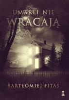 Okładka książki Umarli nie wracają