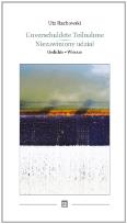 Okładka książki Unverschuldete Teilnahme. Gedichte / Niezawiniony udział. Wiersze
