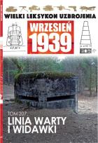 Okładka książki Wielki Leksykon Uzbrojenia Wrzesień 1939 Tom 207 Linia Warty i Widawki