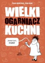 Okładka książki Wielki Ogarniacz Kuchni