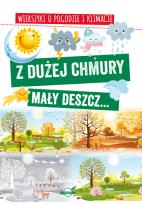 Okładka książki Z dużej chmury maly deszcz...