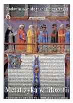 Okładka książki Zadania współczesnej metafizyki t.6 Metafizyka...