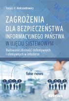Okładka książki Zagrożenia dla bezpieczeństwa informacyjnego państwa w ujęciu systemowym