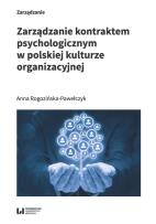 Okładka książki Zarządzanie kontraktem psychologicznym w polskiej kulturze organizacyjnej
