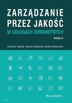 Okładka książki Zarządzanie przez jakość w usługach zdrowotnych (wyd. IV)