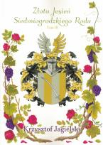 Okładka książki Złota jesień siedmiogrodzkiego rodu Tom 3