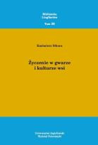 Okładka książki Życzenie w gwarze i kulturze wsi