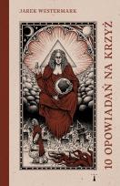 Okładka książki 10 opowiadań na krzyż