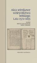 Okładka książki Akta sejmikowe województwa bełskiego. Lata 157