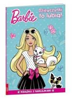 Okładka książki Barbie. Dziewczynki to lubią!