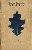 Okładka książki Budzenie drzew