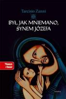 Okładka książki Był, jak mniemano, synem Józefa