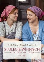Okładka książki Ci, którzy walczyli. Stulecie Winnych. Tom 2. (okładka filmowa)