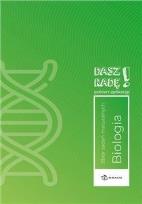 Okładka książki Dasz radę! Biologia zb. zadań maturalnych DRACO