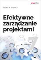 Okładka książki Efektywne zarządzanie projektami wyd.7
