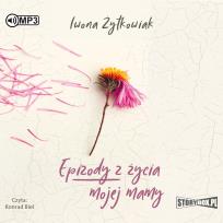 Okładka książki Epizody z życia mojej mamy audiobook