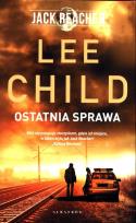 Okładka książki Jack Reacher. Ostatnia sprawa