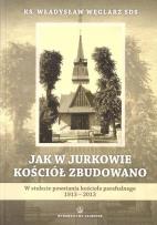 Okładka książki Jak w Jurkowie kościół zbudowano