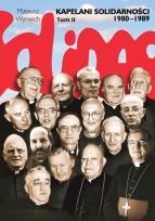 Okładka książki Kapelani Solidarności 1980-1989 Tom 2