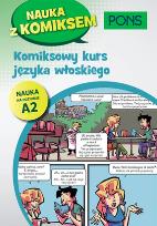 Okładka książki Komiksowy kurs języka włoskiego A2 PONS