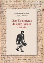 Okładka książki Listy Kazimierza do żony Rozalii z 1914 roku