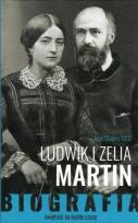 Okładka książki Ludwik i Zelia Martin. Świętość na każde czasy