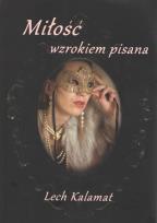 Okładka książki Miłość wzrokiem pisana