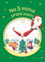 Okładka książki Na 5 minut przed snem. Czekając na Boże Narodzenie
