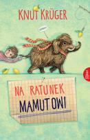 Okładka książki Na ratunek mamutowi