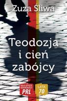 Okładka książki Najlepsze kryminały PRL. Lata 70.Teodozja i cień..