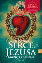 Okładka książki Najświętsze Serce Jezusa Nadzieja i Ocalenie. Jubileusz 100-lecia poświęcenia Polski Najświętszemu Sercu Jezusowemu