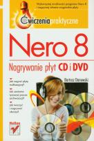 Okładka książki Nero 8. Nagrywanie płyt CD i DVD