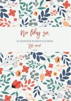 Opakowanie Notes B6 - Nie lękaj się