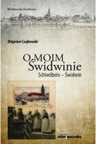 Okładka książki O moim Świdwinie