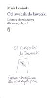 Okładka książki Od ławeczki do ławeczki. Lektura obowiązkowa dla starszych pań