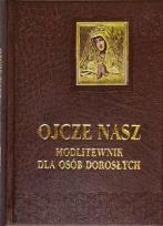 Okładka książki Ojcze nasz. Modlitewnik dla osób dorosłych