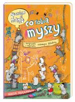 Okładka książki Opowiem ci, mamo, co robią myszy