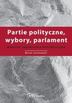 Okładka książki Partie polityczne, wybory, parlament