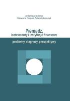 Okładka książki Pieniądz, instrumenty i instytucje finansowe