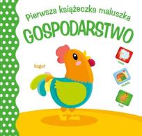 Okładka książki Pierwsza książeczka maluszka. Gospodarstwo
